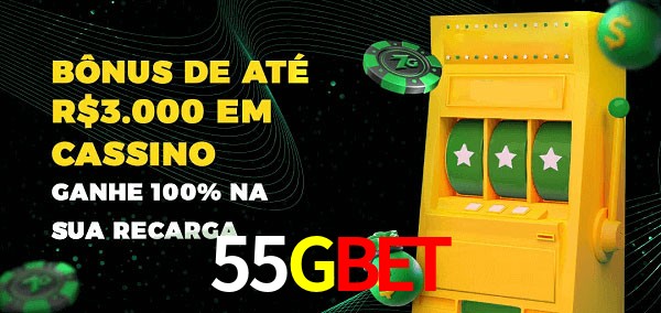 55GBET melhor bônus de depósito